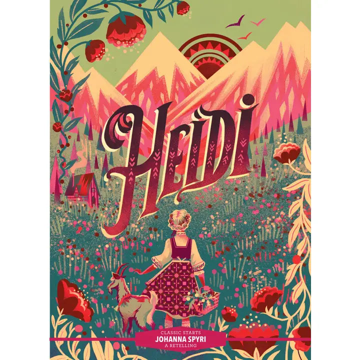 Classic Starts Heidi By Johanna Spyri (Abridged Edition)