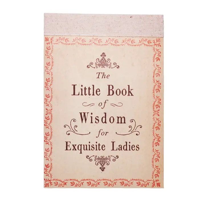 The Little Book of Wisdom For Exquisite Ladies