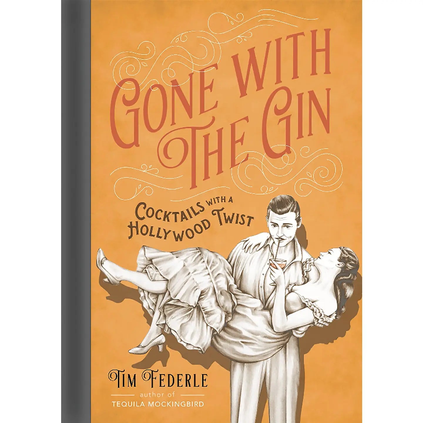 Gone with the Gin - A Cocktail Book