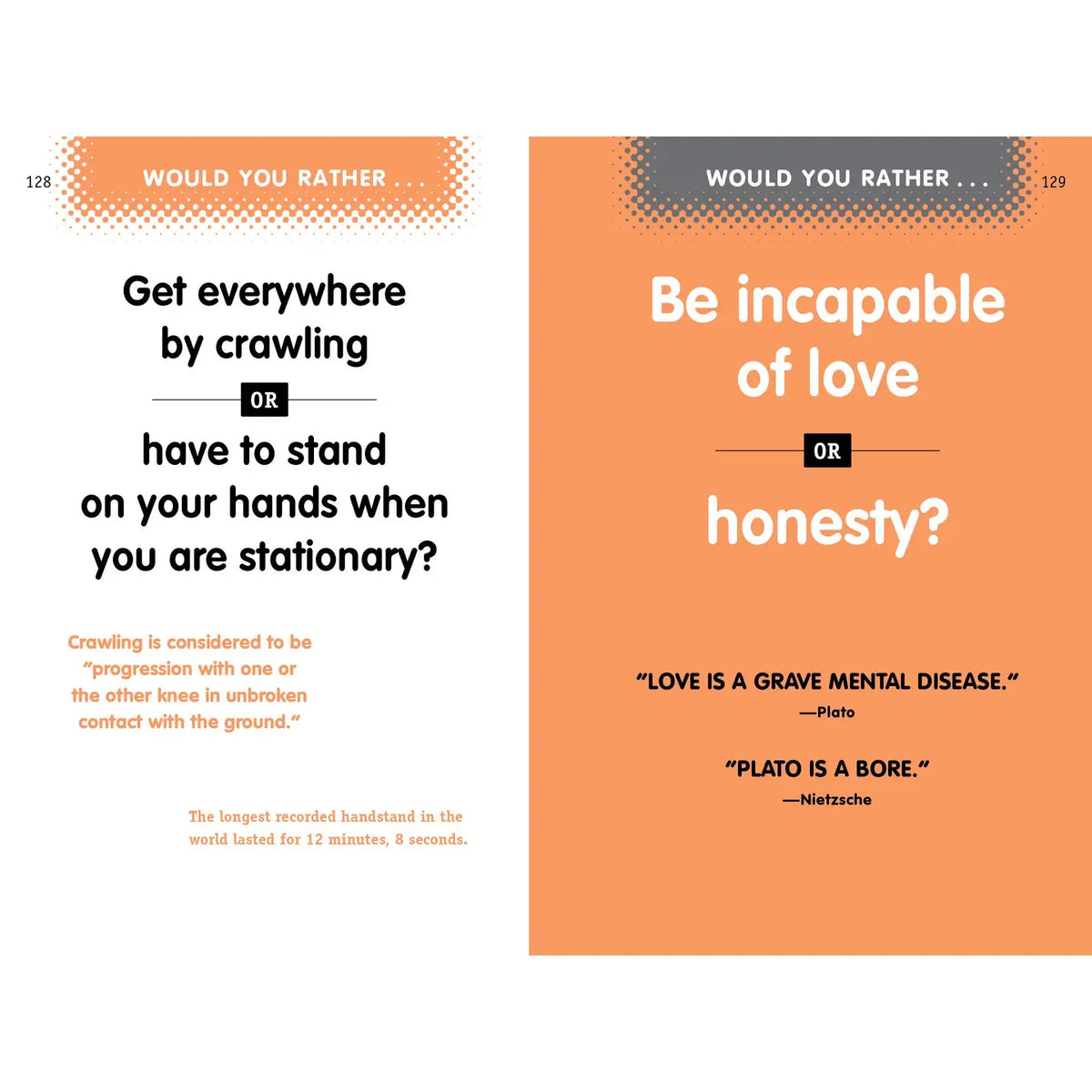 Damned If You Do . . . Would You Rather