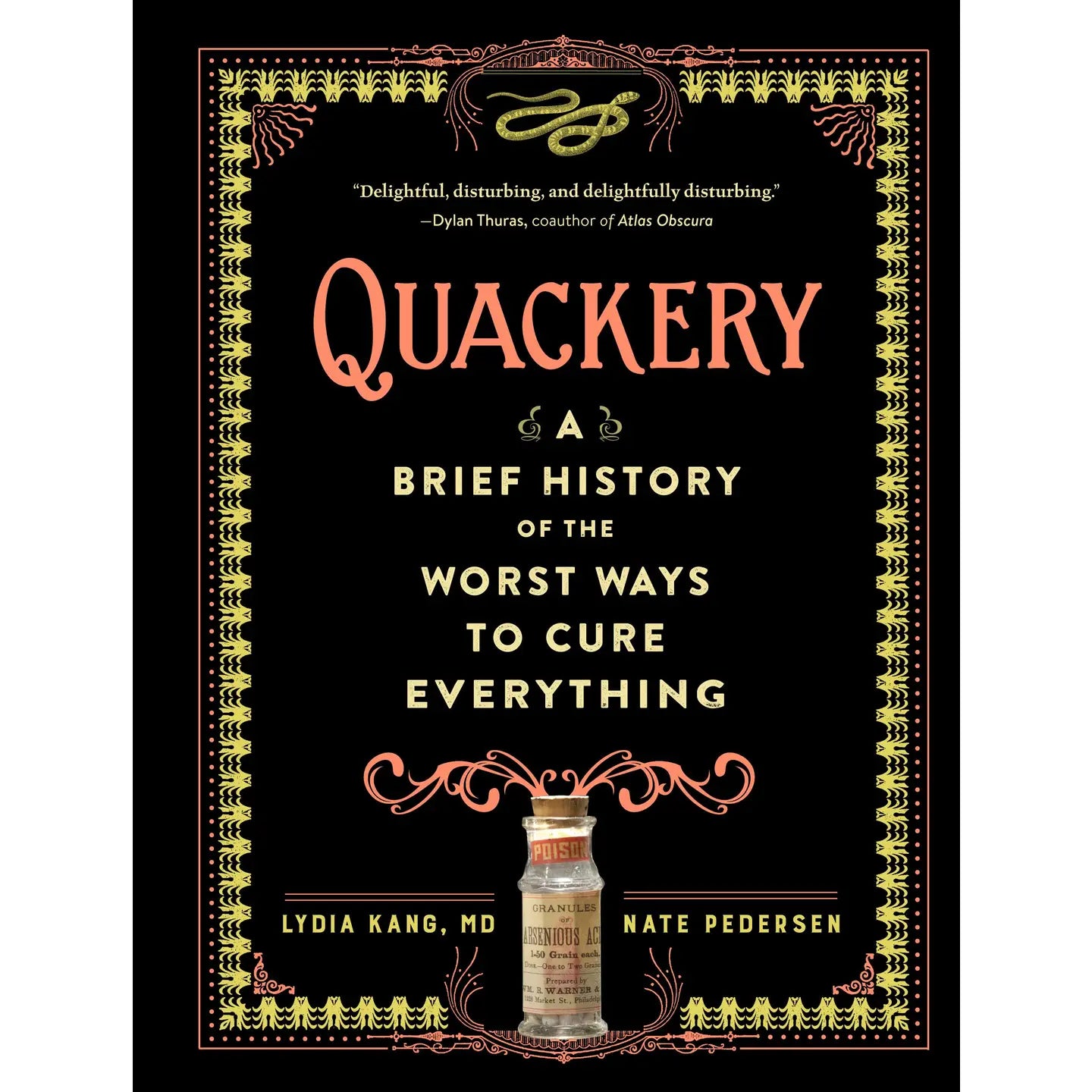 Quackery: A Brief History of the Worst Ways to Cure Everything